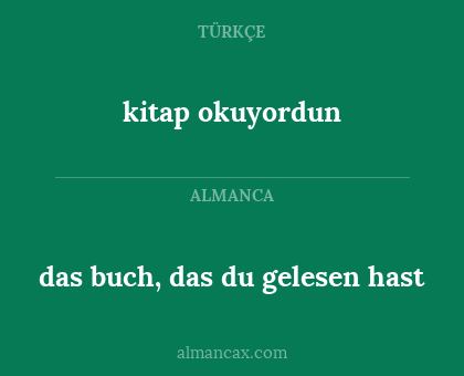 das buch, das du gelesen hast - kitap okuyordun