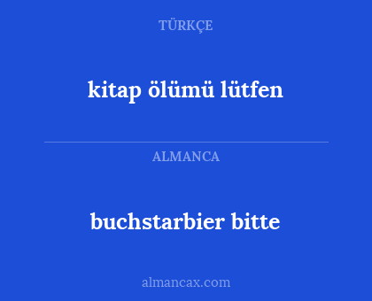 buchstarbier bitte - kitap ölümü lütfen