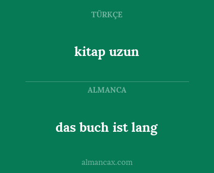 kitap uzun - das buch ist lang