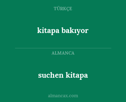 kitapa bakıyor - suchen kitapa