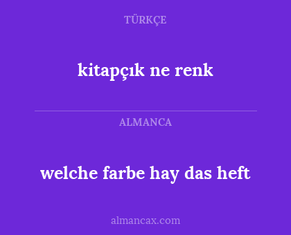 kitapçık ne renk - welche farbe hay das heft