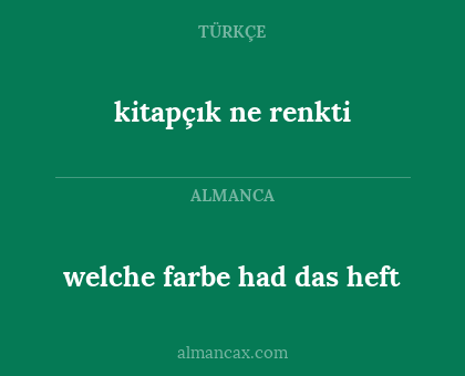 welche farbe had das heft - kitapçık ne renkti