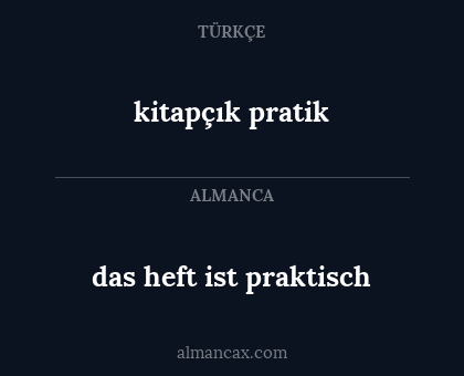 das heft ist praktisch - kitapçık pratik