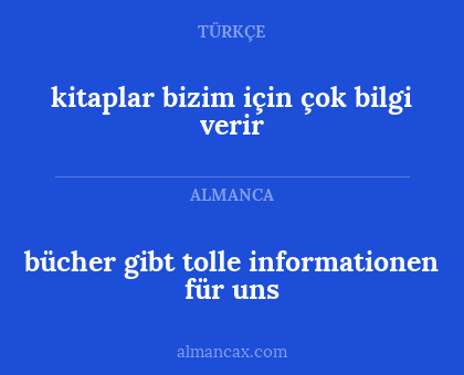 bücher gibt tolle informationen für uns - kitaplar bizim için çok bilgi verir