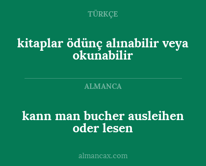 kitaplar ödünç alınabilir veya okunabilir - kann man bucher ausleihen oder lesen