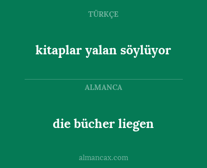 die bücher liegen - kitaplar yalan söylüyor