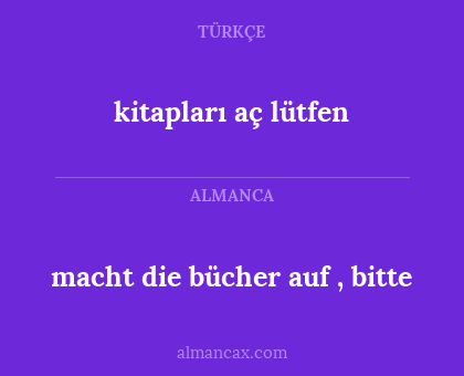 kitapları aç lütfen - macht die bücher auf , bitte
