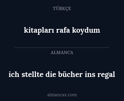 kitapları rafa koydum - ich stellte die bücher ins regal