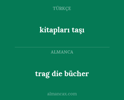 kitapları taşı - trag die bücher