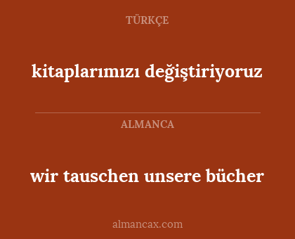 wir tauschen unsere bücher - kitaplarımızı değiştiriyoruz
