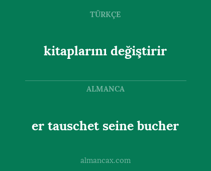 er tauschet seine bucher - kitaplarını değiştirir