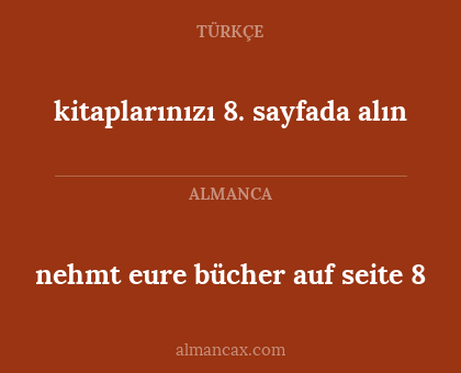nehmt eure bücher auf seite 8 - kitaplarınızı 8. sayfada alın