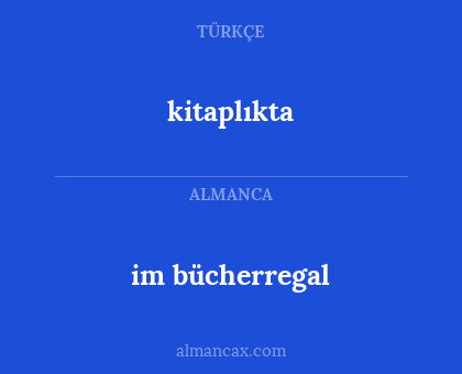 kitaplıkta - im bücherregal