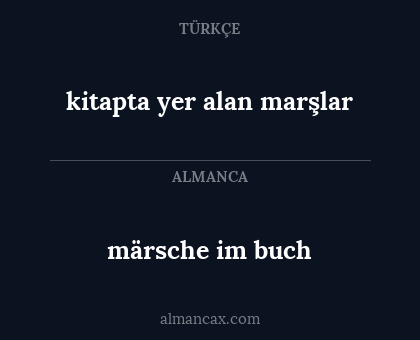 märsche im buch - kitapta yer alan marşlar