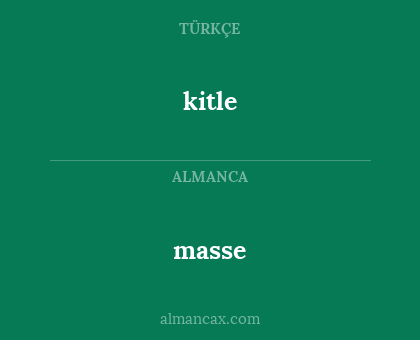 masse - kitle