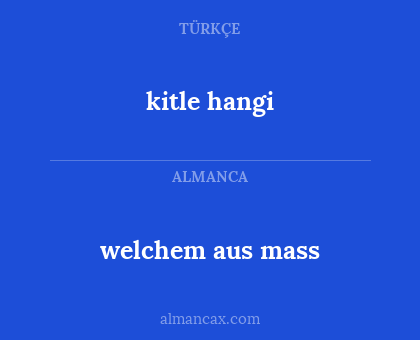 welchem aus mass - kitle hangi