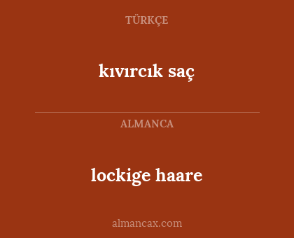 lockige haare - kıvırcık saç
