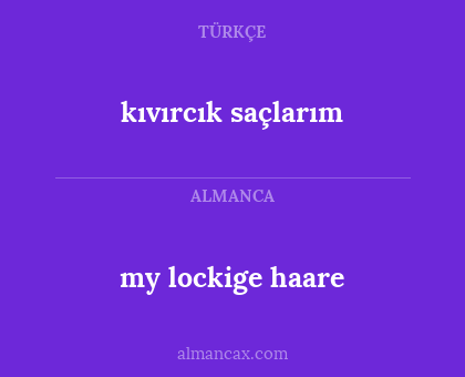 my lockige haare - kıvırcık saçlarım
