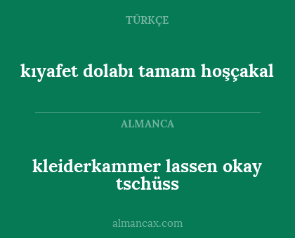 kleiderkammer lassen okay tschüss - kıyafet dolabı tamam hoşçakal
