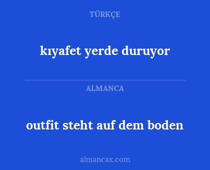 outfit steht auf dem boden - kıyafet yerde duruyor
