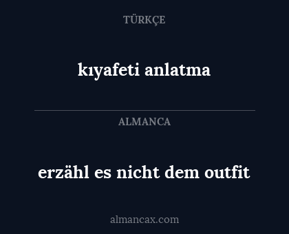 erzähl es nicht dem outfit - kıyafeti anlatma