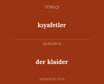 der klaider - kıyafetler