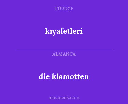 die klamotten - kıyafetleri