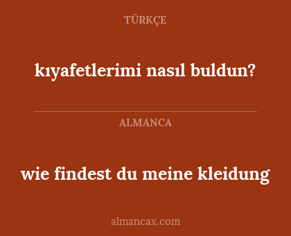 kıyafetlerimi nasıl buldun? - wie findest du meine kleidung