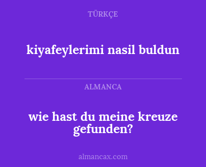 wie hast du meine kreuze gefunden? - kiyafeylerimi nasil buldun