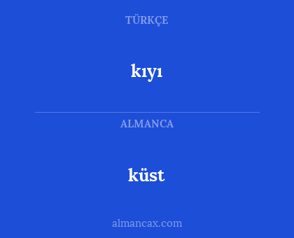 kıyı - küst