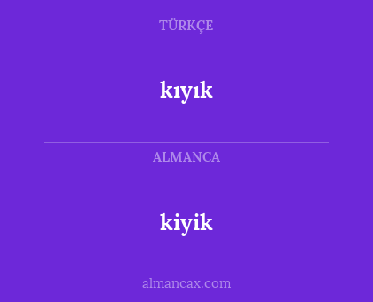 kiyik - kıyık