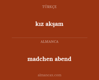 madchen abend - kız akşam
