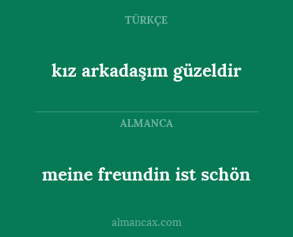 kız arkadaşım güzeldir - meine freundin ist schön
