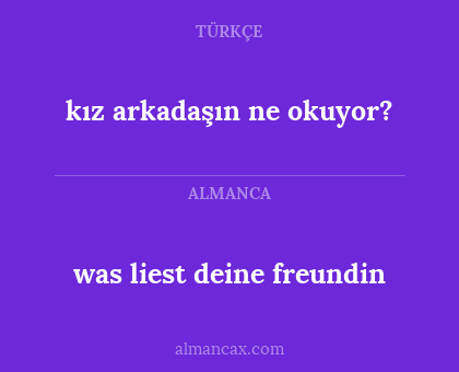 was liest deine freundin - kız arkadaşın ne okuyor?