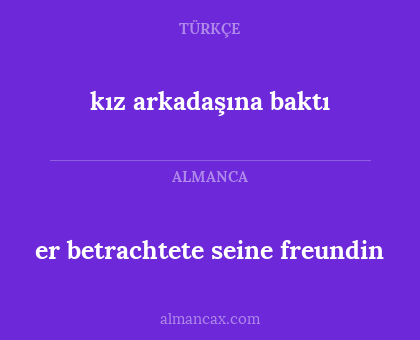 er betrachtete seine freundin - kız arkadaşına baktı