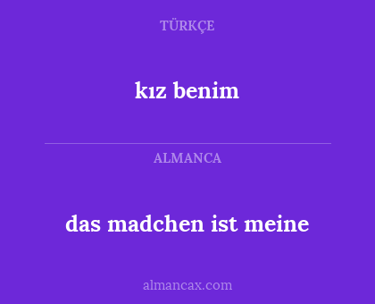 das madchen ist meine - kız benim