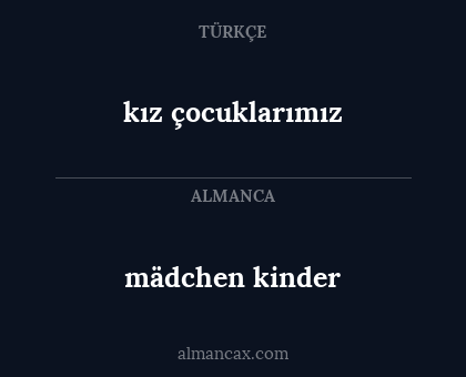 mädchen kinder - kız çocuklarımız
