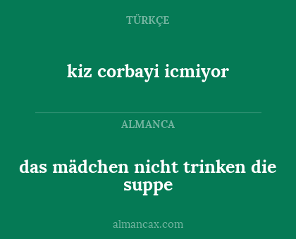 das mädchen nicht trinken die suppe - kiz corbayi icmiyor