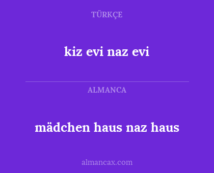 mädchen haus naz haus - kiz evi naz evi