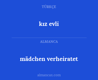 mädchen verheiratet - kız evli