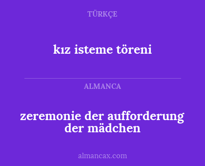 zeremonie der aufforderung der mädchen - kız isteme töreni