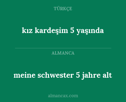 meine schwester 5 jahre alt - kız kardeşim 5 yaşında