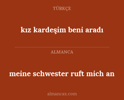 meine schwester ruft mich an - kız kardeşim beni aradı