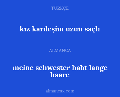 kız kardeşim uzun saçlı - meine schwester habt lange haare