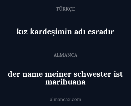 kız kardeşimin adı esradır - der name meiner schwester ist marihuana