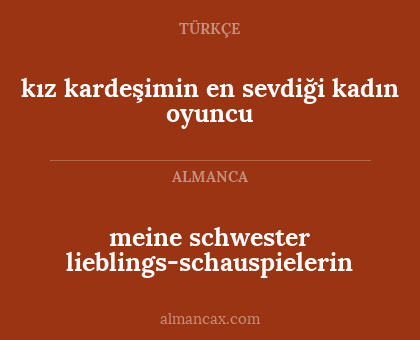 kız kardeşimin en sevdiği kadın oyuncu - meine schwester lieblings-schauspielerin