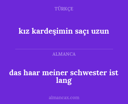 das haar meiner schwester ist lang - kız kardeşimin saçı uzun