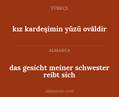 das gesicht meiner schwester reibt sich - kız kardeşimin yüzü ovâldir