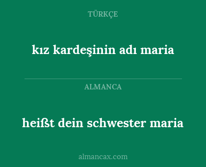 kız kardeşinin adı maria - heißt dein schwester maria