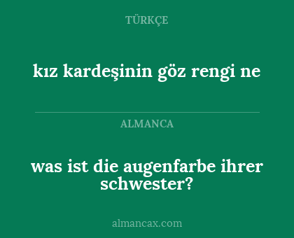 was ist die augenfarbe ihrer schwester? - kız kardeşinin göz rengi ne